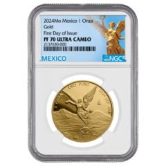 2024 NGC PF-70 First Day of Issue 1 oz Mexican Gold Libertad Proof Coin