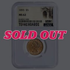 1893 NGC MS-62 $5 Liberty Half Eagle Gold Coin - Texas Bank Hoard From Original Bag